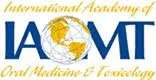 The International Academy of Oral Medicine and Toxicology